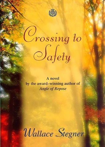 Crossing to Safety (Great Reads) Hardcover  August 19, 1997