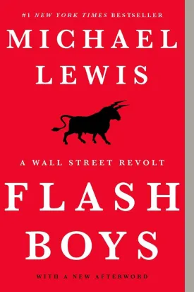 Flash Boys: A Wall Street Revolt Paperback  March 23, 2015