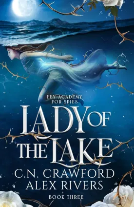 Lady of The Lake (Fey Spy Academy) Paperback  April 15, 2025
