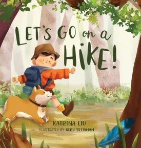 Let's go on a hike! (a family hiking adventure!) Hardcover  August 20, 2020